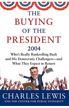 The Buying of the President 2004